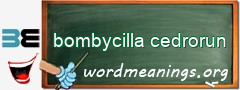 WordMeaning blackboard for bombycilla cedrorun